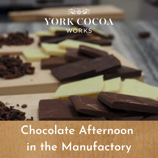 Chocolate Afternoon in the Manufactory